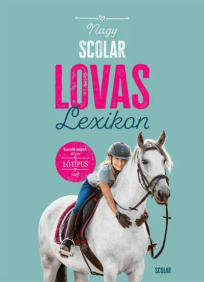 Nagy Scolar lovaslexikon Kiárusítás