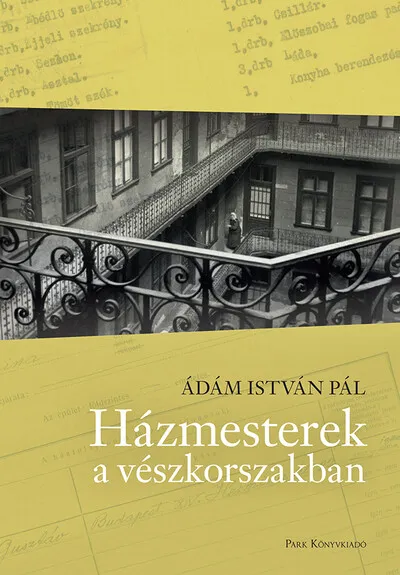 Házmesterek a vészkorszakban Népszerű