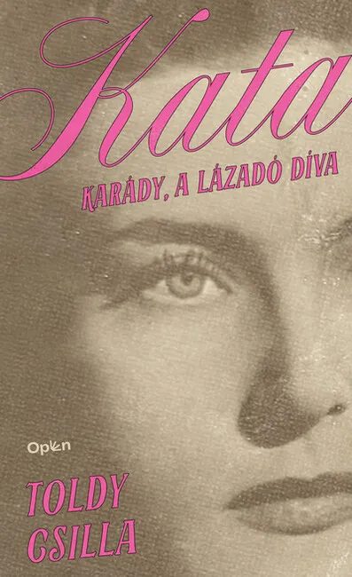 Kata - Karády, a lázadó díva Árengedmény