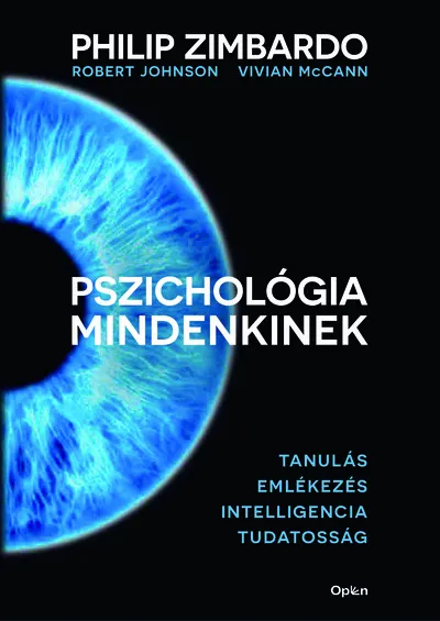 Pszichológia mindenkinek 2. - Tanulás - Emlékezés - Intelligencia - Tudatosság (új kiadás) Legkelendőbb