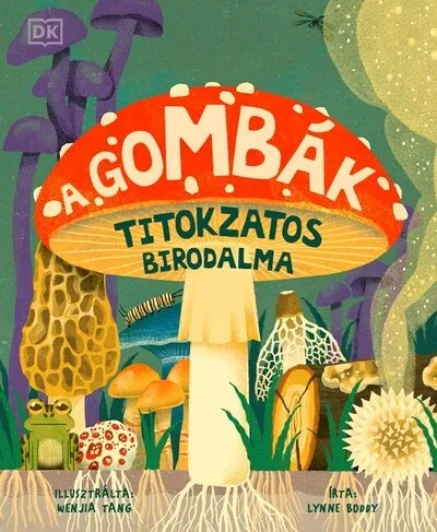 A gombák titokzatos birodalma Kiárusítás