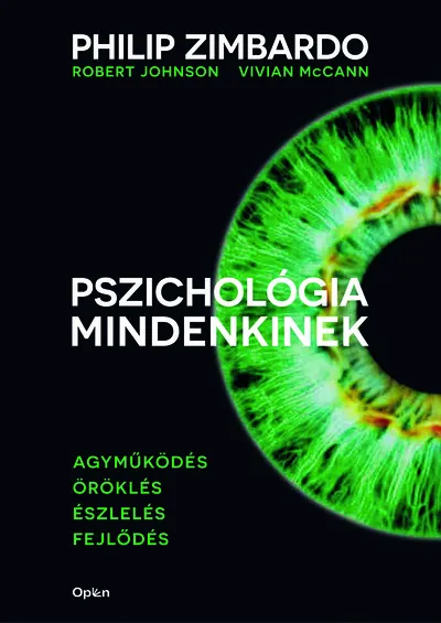 Árengedmény Pszichológia mindenkinek 1. - Agyműködés - Öröklés - Észlelés - Fejlődés (új kiadás)