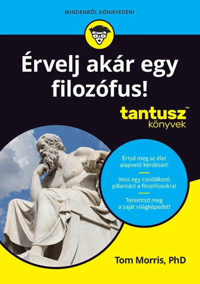 Exkluzív ajánlat Érvelj akár egy filozófus! - Tantusz Könyvek