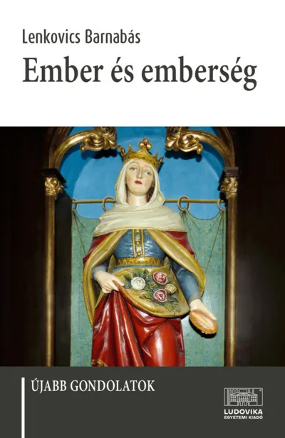 Gyors kiszállítás Ember és emberség - Újabb gondolatok
