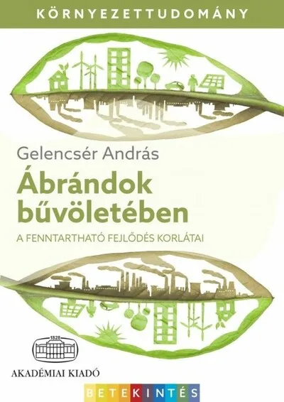 Árengedmény Ábrándok bűvöletében - A fenntartható fejlődés korlátai
