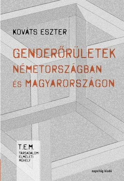 Genderőrületek Németországban és Magyarországon Exkluzív ajánlat