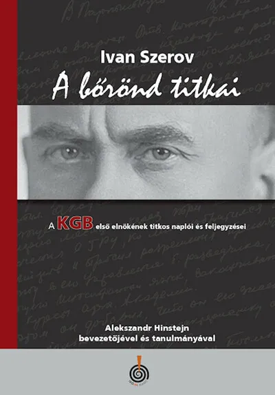 Gyors szállítás A bőrönd titkai - A KGB első elnökének titkos naplói és feljegyzései