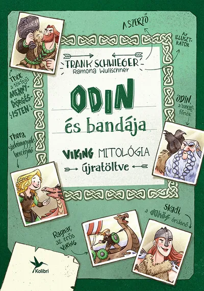 Odin és bandája - Viking mitológia újratöltve (új kiadás) Olcsóbb