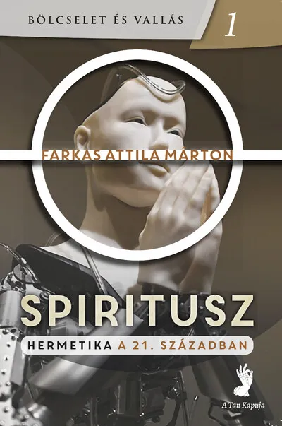 Spiritusz - Hermetika a 21. században Ne maradj le