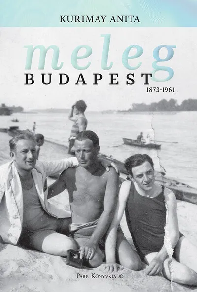 Meleg Budapest - 1873-1961 Alacsony ár