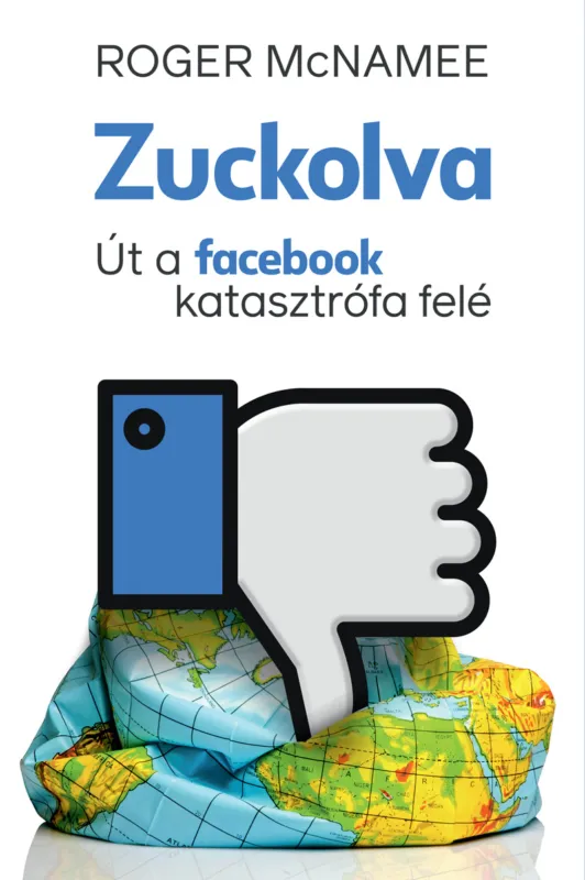 Zuckolva - Út a Facebook-katasztrófa felé Expressz szállítás
